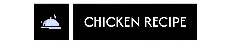 Chicken Recipe